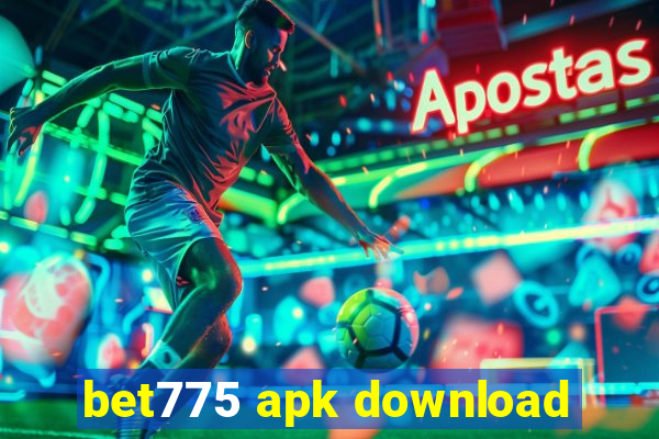 bet775 apk download